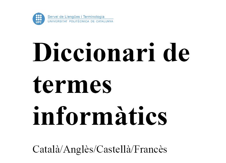 Diccionari de termes informàtics | Recurso educativo 34265