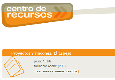 Proyectos y rincones. El Espejo. | Recurso educativo 46703