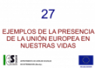 27 Ejemplos de la presencia de la Unión Europea en nuestras vidas | Recurso educativo 60842