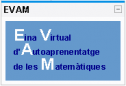 Eina Virtual d'Autoaprenentatge de les Matemàtiques | Recurso educativo 10462
