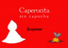 Cuentacuentos: Caperucita sin capucha | Recurso educativo 23709