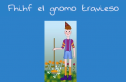 Cuento: Fhihf el gnomo travieso | Recurso educativo 24216