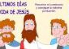 Página web: los últimos días de la vida de Jesús | Recurso educativo 7540