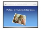 Platón: el mundo de las Ideas | Recurso educativo 66217