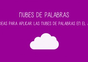 25 ideas para usar las nubes de palabras en el aula | Recurso educativo 750910