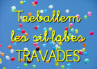 Treballem les síl·labes travades | Recurso educativo 769952