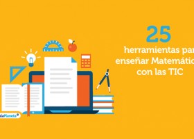 25 herramientas para enseñar Matemáticas con las TIC | Recurso educativo 772215